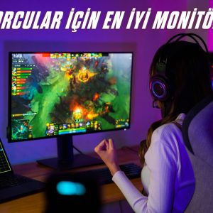 esporcular-icin-en-iyi-monitorler