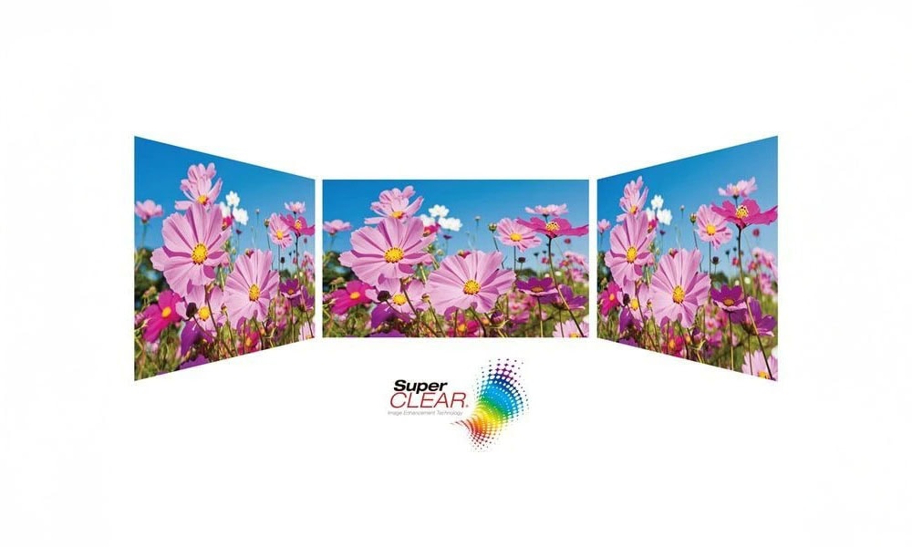 SuperClear: Sıradışı Renk Performansı & Geniş Açılı Görüntüleme
