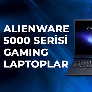 Alienware 5000 Serisi Gaming Laptoplar Oyun Dunyasinin Zirvesine Cikin