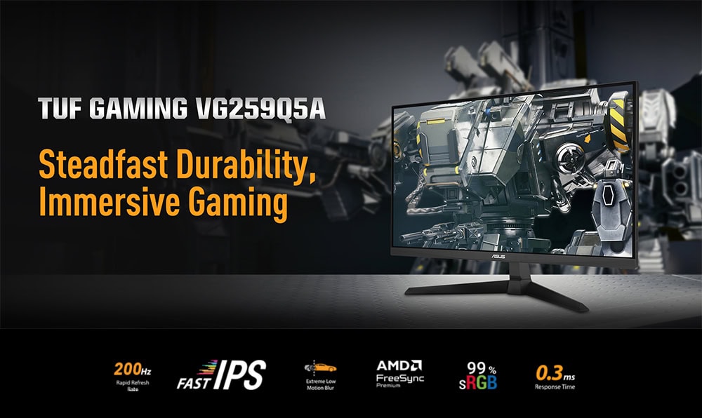 TUF Gaming VG259Q5A Yüksek kaliteli Asus TUF Gaming 24.5 inç monitör, hızlı 200Hz yenileme hızı, IPS ekran ve düşük 0.3ms tepkime süresi ile yüksek performanslı oyun monitörü.