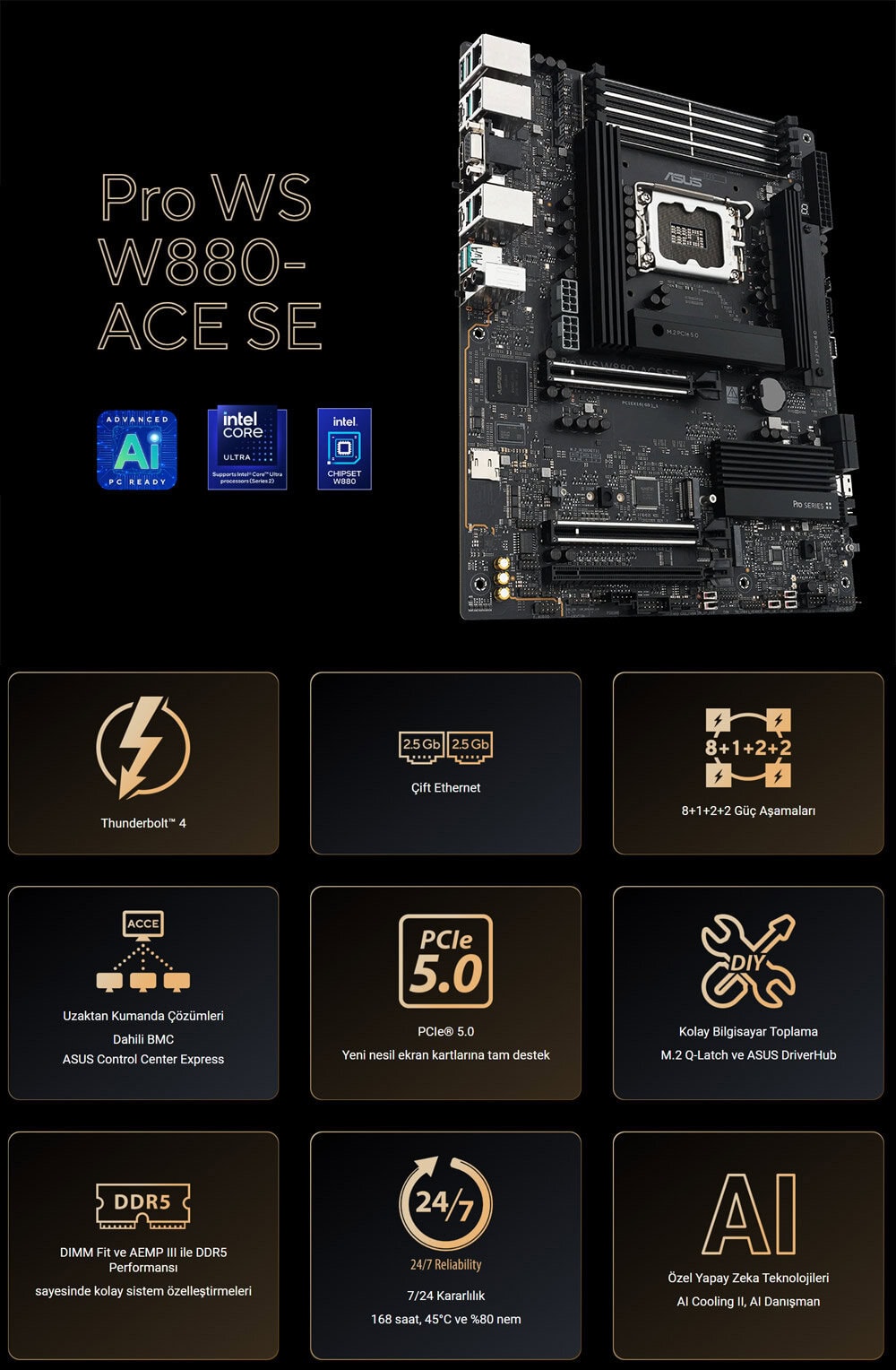ASUS Pro WS W880-ACE SE anakart, yüksek performanslı işlemci ve grafik kartları için tasarlanmış, yüksek hızda Ethernet ve Thunderbolt 4 desteği ile profesyonel kullanım sağlar.