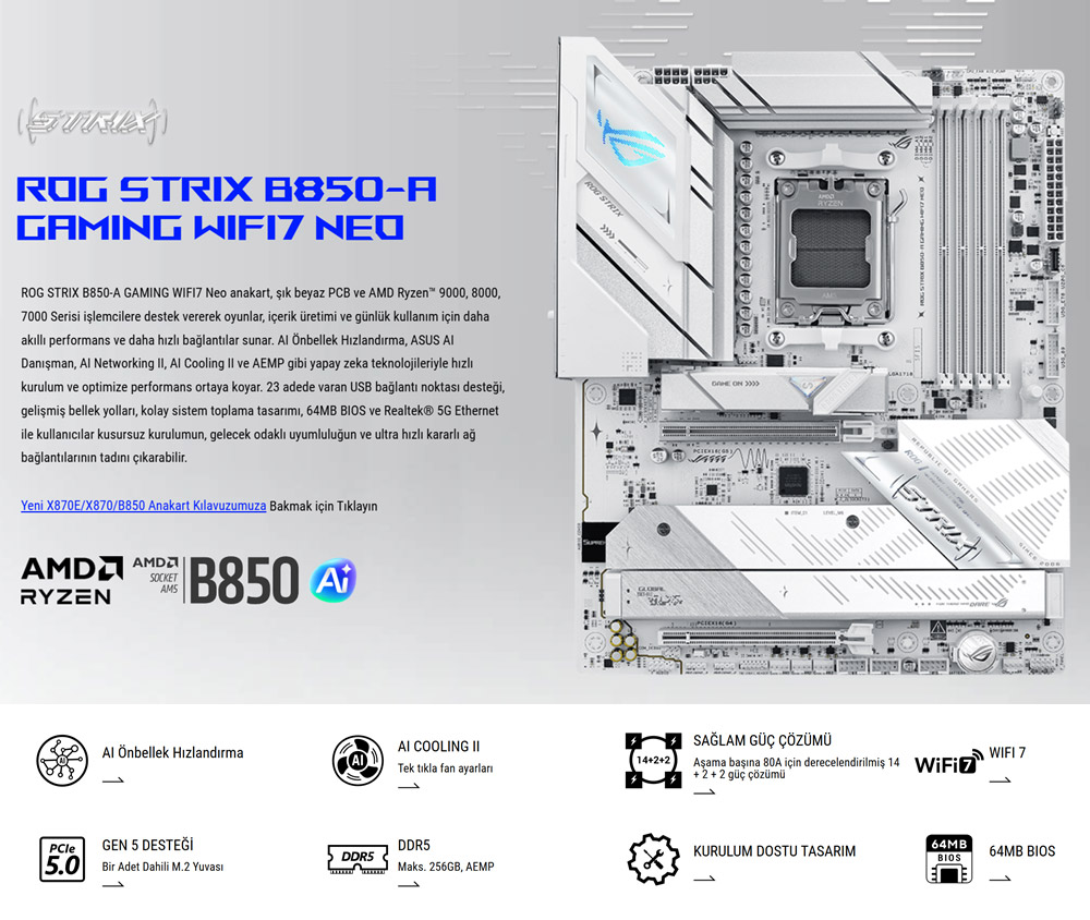 ROG STRIX B850-A GAMING WIFI7 NEO ASUS ROG STRIX B850-A GAMING WIFI7 NEO Anakart H2