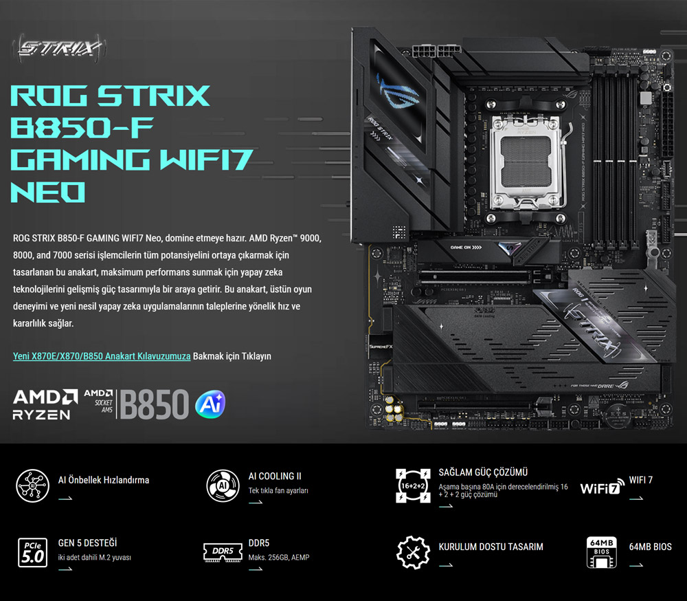 ROG STRIX B850-F GAMING WIFI7 NEO ASUS ROG STRIX B850-F GAMING WIFI7 NEO Anakart H2