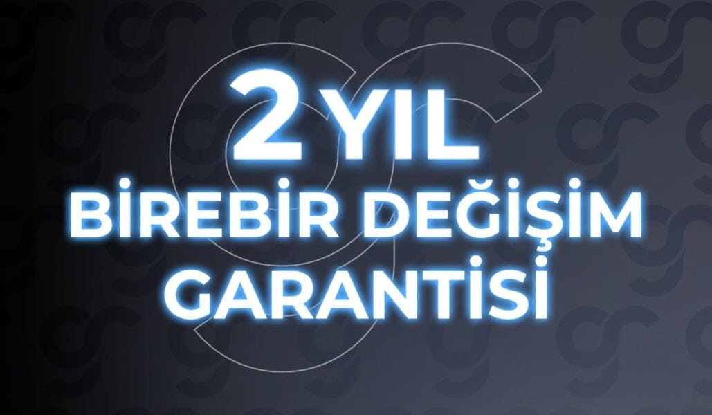 2 Yıl Birebir Değişim Garantisi