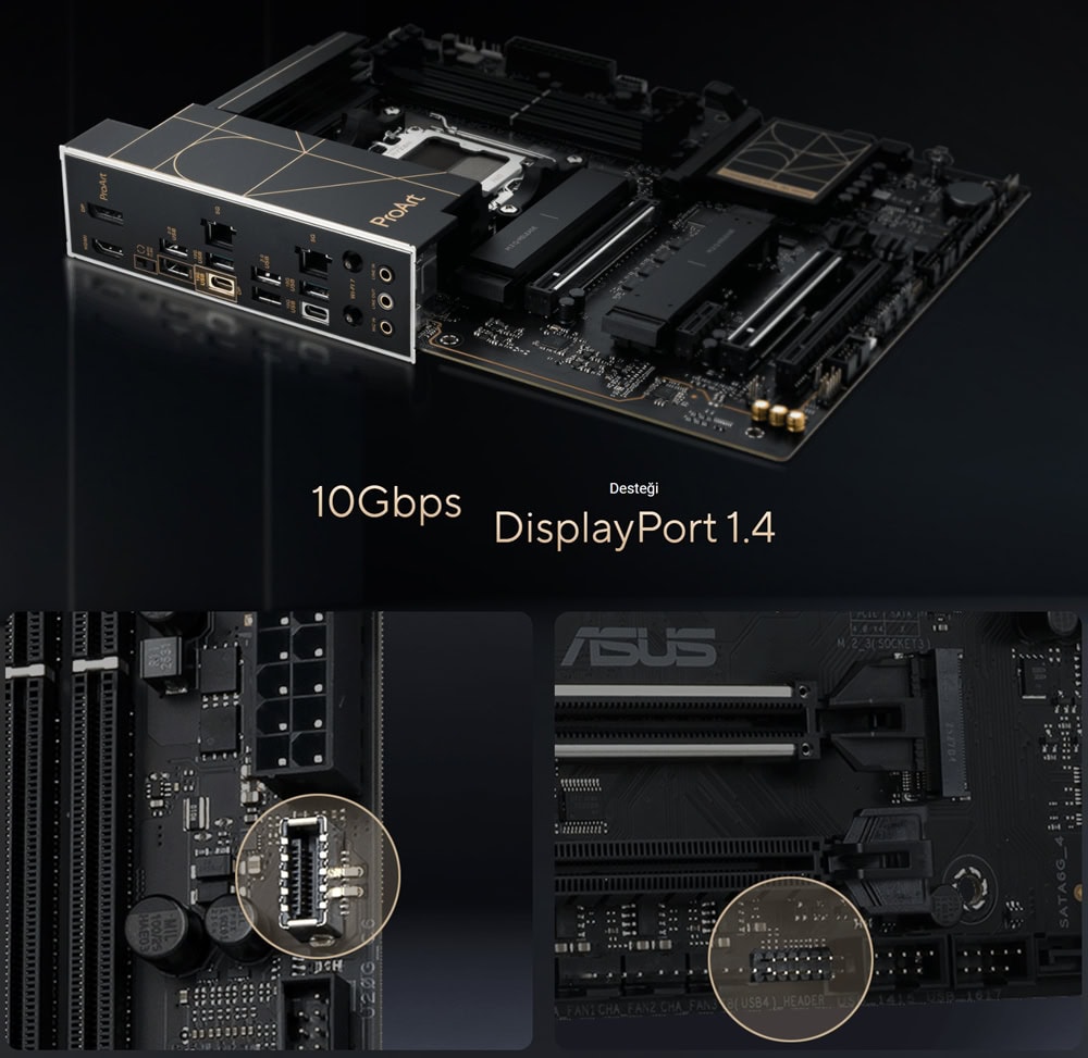 ASUS ProArt B850-CREATOR WIFI NEO 9000 MHz (OC) DDR5 AM5 Soket M.2 HDMI DP ATX Anakart h6