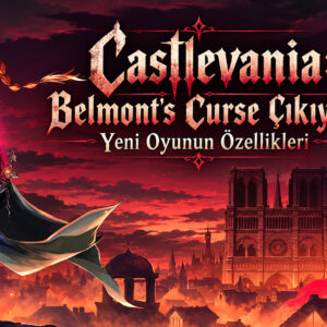 Castlevania Belmont's Curse Çıkıyor! Yeni Oyunun Özellikleri 1